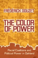 The Color of Power: Racial Coalitions and