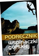 Podręcznik wspinaczki wysokogórskiej