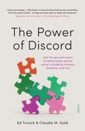 The Power of Discord: why the ups and downs of