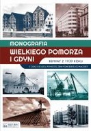 Monografia Wielkiego Pomorza i Gdyni.