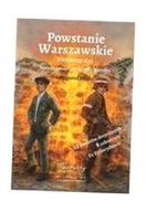 POWSTANIE WARSZAWSKIE. PIERWSZE DNI KRZYSZTOF MITAL