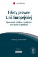 TEKSTY PRAWNE UNII EUROPEJSKIEJ OPRACOWANIE TREŚCIOWE I REDAKCYJNE ORAZ ZAS