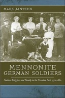 Mennonite German Soldiers: Nation, Religion, and