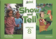 Oxford Show and Tell 2 Activity book Gabby Pritchard,Margaret Whitfield