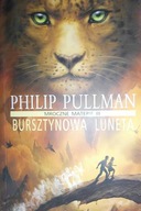 Bursztynowa Luneta. T. 3 - Philip Pullman