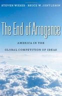 The End of Arrogance: America in the Global
