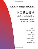 A Kaleidoscope of China: An Advanced Reader of