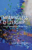 Meaningless Citizenship: Iraqi Refugees and the
