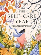 The Self-Care Year: Reflect and Recharge with