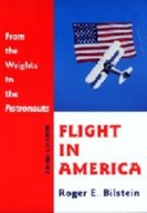 Flight in America: From the Wrights to the