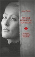 Kościół pierwszego kontaktu (książka) Anna Wolska