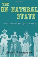 Arkansas and the Queer South Thompson Brock