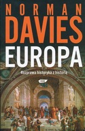 EUROPA ROZPRAWA HISTORYKA Z HISTORIĄ NORMAN DAVIES