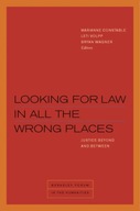 Looking for Law in All the Wrong Places: Justice