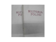 Historia Polski t 4 cz 1-2 - Praca zbiorowa
