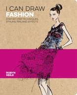 I Can Draw Fashion: Step-by-Step Techniques,