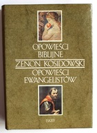 Opowieści biblijne. Opowieści ewangelistów, Zenon Kosidowski