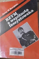 Rzym a wspólnota faszystowska - Jerzy W. Borejsza
