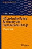 HR Leadership During Bankruptcy and
