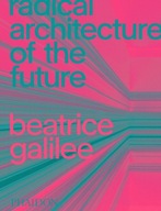 Radical Architecture of the Future Galilee