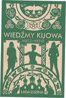 Wiedźmy Kijowa: Miecz i krzyż - Łada Łuzina