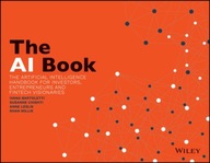 The AI Book: The Artificial Intelligence Handbook