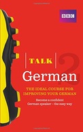 Talk German 2 (Book/CD Pack): The ideal course