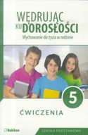 WĘDRUJĄC KU DOROSŁOŚCI 5 SP Ćwiczenia