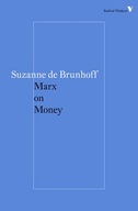 Marx on Money Brunhoff Suzanne de