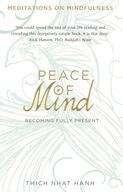 Peace of Mind: learn mindfulness from its
