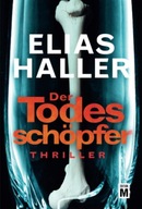 Der Todesschöpfer: 2 Elias Haller BOOK KSIĄŻKA