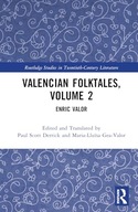 Valencian Folktales, Volume 2 (Routledge Studies in Twentieth-Century