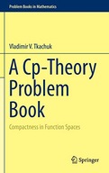 A Cp-Theory Problem Book: Compactness in Function