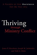 Thriving through Ministry Conflict: A Parable on