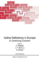 Iodine Deficiency in Europe: A Continuing Concern