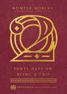 Forty Days on Being a Two Mobley Hunter ,Stabile