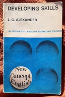 DEVELOPING SKILLS - New Concept English L.G. ALEXANDER