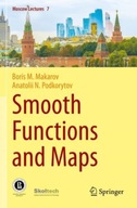 Smooth Functions and Maps Makarov Boris M.