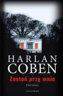 Harlan Coben Coben Harlan - Zostań przy mnie
