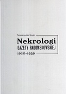Nekrologi Gazety Radomskowskiej 1920-1939 Radomsko klepsydry