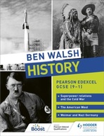 Ben Walsh History: Pearson Edexcel GCSE (9-1):