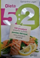 Dieta 5:2. 150 prostych przepisów na posiłki poniżej 300 kcal - S. Logan