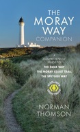 The Moray Way Companion: A Comprehensive Guide to