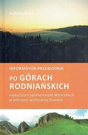 GÓRY RODNIAŃSKIE Karpaty Rumunia - PRZEWODNIK R. Kostuj - informator