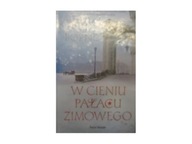 W cieniu Pałacu Zimowego - John Boyne