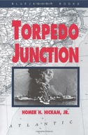 Torpedo Junction: U-Boat War off America s East