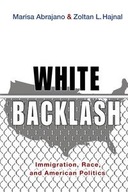White Backlash: Immigration, Race, and American
