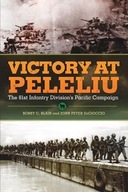 Victory at Peleliu: The 81st Infantry Division s