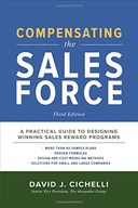 Compensating the Sales Force, Third Edition: A