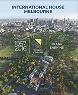 International House Melbourne 1957-2016: Sixty